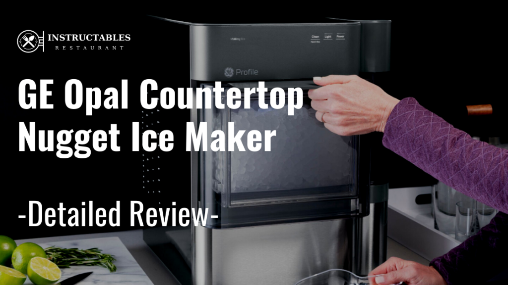 GE Opal Countertop Nugget Ice Maker